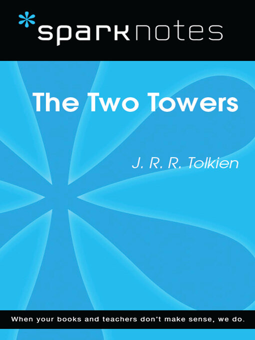 Title details for The Two Towers by SparkNotes - Available